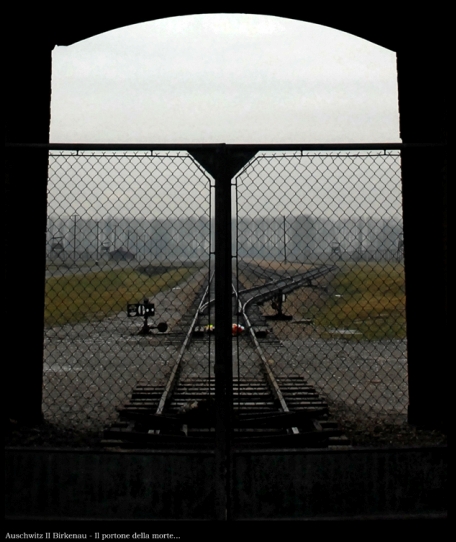 Auschwitz II Birkenau - Il portone della morte - foto di Antonio Manno